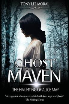 Ghost Maven: The Haunting of Alice May: 1