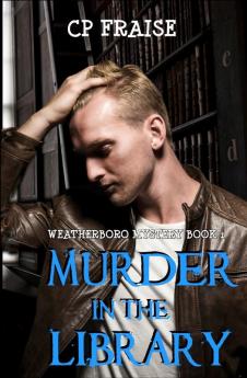 Murder in the library: 1 (Weatherboro Mysteries)