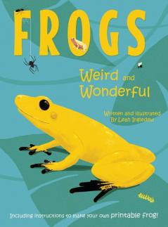 Frogs: Weird and Wonderful