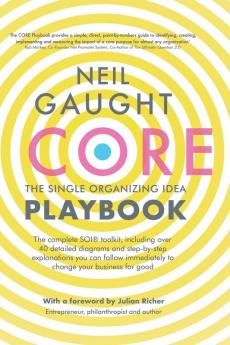 CORE The Playbook: The Single Organising Idea