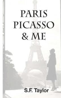 Paris Picasso and Me