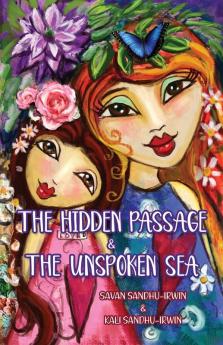 The Hidden Passage & The Unspoken Sea