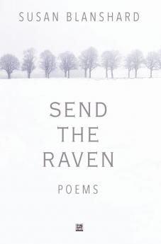 Send The Raven: Poems