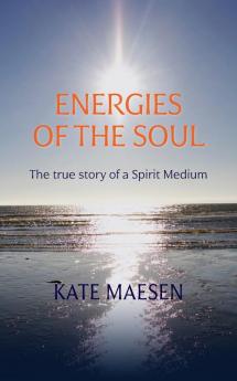 Energies of the Soul