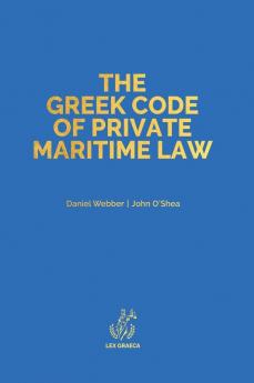 The Greek Code of Private Maritime Law