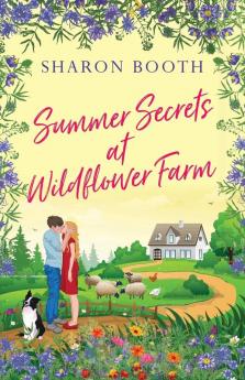 Summer Secrets at Wildflower Farm: 1 (Skimmerdale)