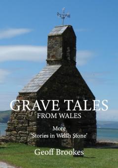 Grave Tales from Wales