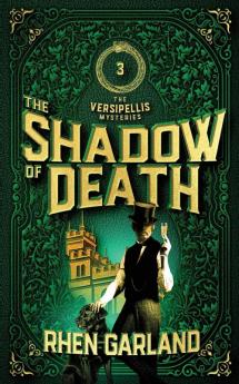 The Shadow of Death: An horrific discovery leads to Caine and Thorne’s darkest investigation yet: 3 (The Versipellis Mysteries)