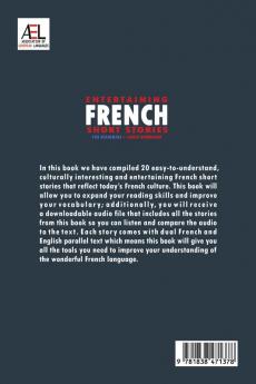 Entertaining French Short Stories for Beginners + Audio Download: Twenty Conversational Beginners Stories With Parallel French and English Text Second Version