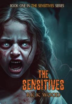 The Sensitives