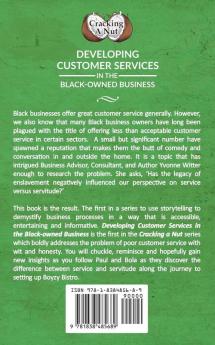 Developing Customer Services in the Black-Owned Business (Cracking a Nut)