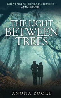 The Light Between Trees