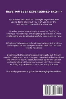 Managing transistions - Making Sense of Life's Changes & Making the Most of the Change The Ultimate Guide in coping with changes in life and work essential for Self help and personal development