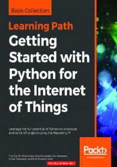 Getting Started with Python for the Internet of Things