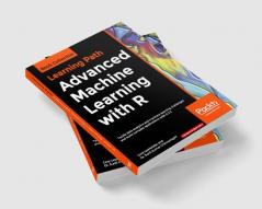 Advanced Machine Learning with R