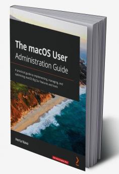 The macOS User Administration Guide