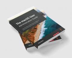 The macOS User Administration Guide