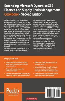 Extending Microsoft Dynamics 365 Finance and Supply Chain Management Cookbook Second Edition