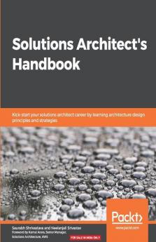 Solutions Architect's Handbook