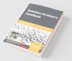 Solutions Architect's Handbook