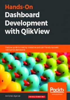 Hands-On Dashboard Development with QlikView