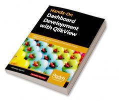 Hands-On Dashboard Development with QlikView