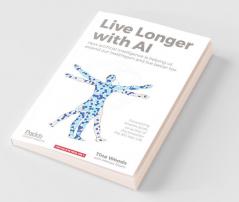 Live Longer with AI