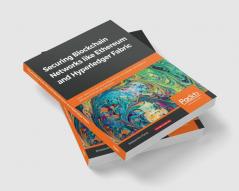 Securing Blockchain Networks like Ethereum and Hyperledger Fabric