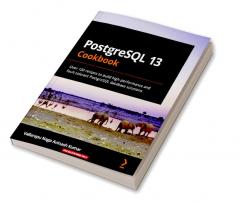 PostgreSQL 13 Cookbook