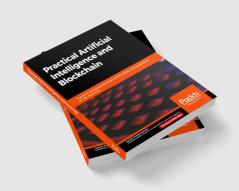 Practical Artificial Intelligence and Blockchain