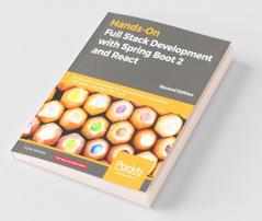 Hands-On Full Stack Development with Spring Boot 2 and React - Second Edition