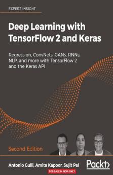 Deep Learning with TensorFlow 2 and Keras - Second Edition