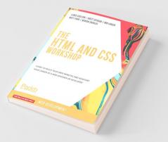 The HTML and CSS Workshop