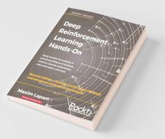 Deep Reinforcement Learning Hands-On - Second Edition