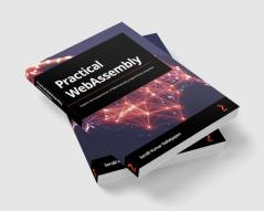 Practical WebAssembly