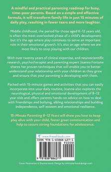15-Minute Parenting 8-12 Years
