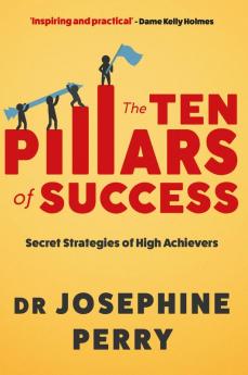 The Ten Pillars of Success