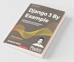 Django 3 By Example - Third Edition