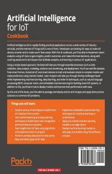 Artificial Intelligence for IoT Cookbook