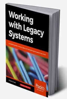 Working with Legacy Systems