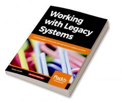 Working with Legacy Systems