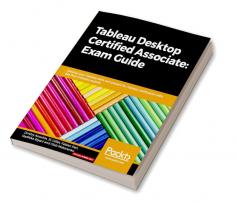 Tableau Desktop Certified Associate