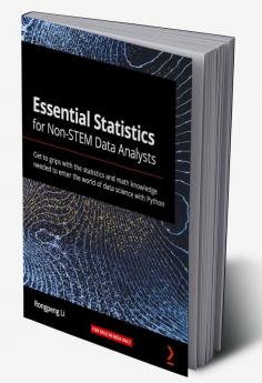 Essential Statistics for Non-STEM Data Analysts