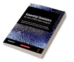 Essential Statistics for Non-STEM Data Analysts