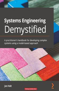 Systems Engineering Demystified