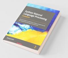 Python Natural Language Processing Cookbook