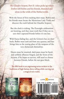 The Glassfire Serpent Part II Ashes