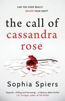 THE CALL OF CASSANDRA ROSE