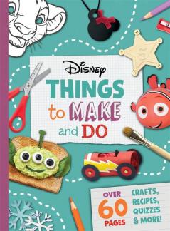 Disney Things To Make And Do