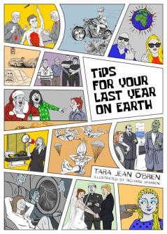 Tips For Your Last Year on Earth